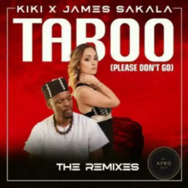 Kiki - Taboo (Kreative Nativez Remix) ft James Sakala